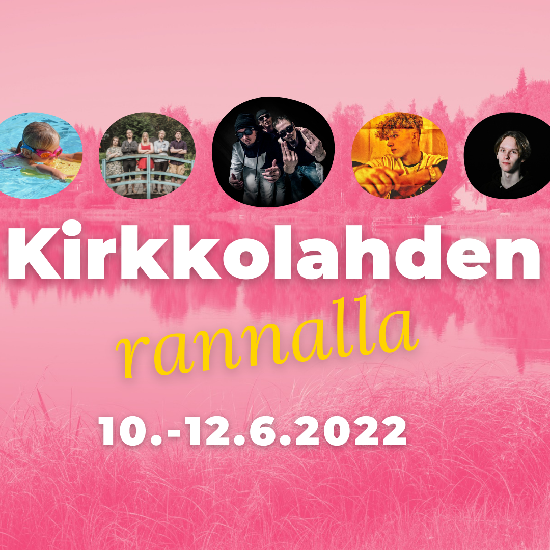 Tapahtuman mainoskuva, jossa on Kirkkolahden rantamaisemaa pinkillä sävyllä käsiteltynä, tapahtuman nimi ja aika sekä esiintyjien kuvat.
